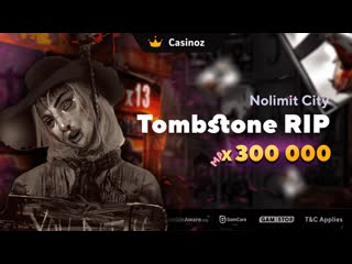 Обзор игрового автомата tombstone rip от nolimit city