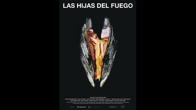 Дочери огня las hijas del fuego (2018) аргентина