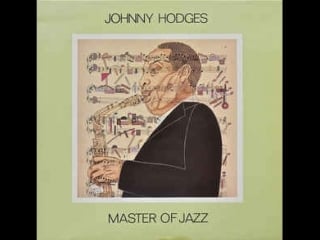 Johnny hodges – master of jazz