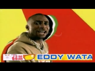 "eddy wata" "jam"