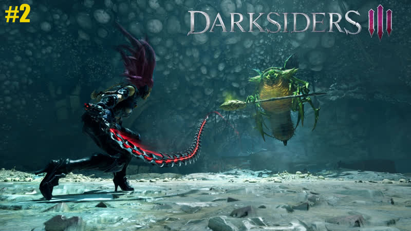 Darksiders 3 ➤ ярость и 7 смертных грехов ➤прохождение часть #2