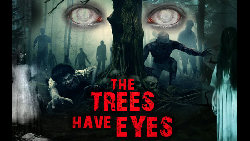 У деревьев есть глаза (2020) the trees have eyes (dead bounty)
