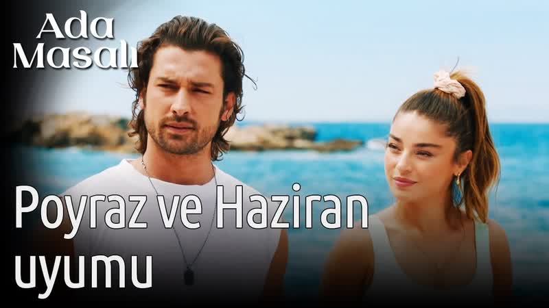 Ada masalı 13 bölüm poyraz ve haziran uyumu