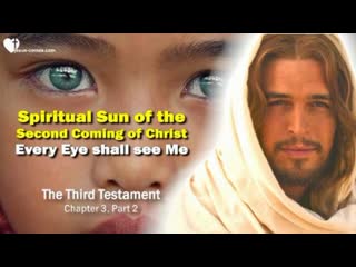 The third testament chapter 3 2 ☀️ spiritual sun of christs return every eye shall see me