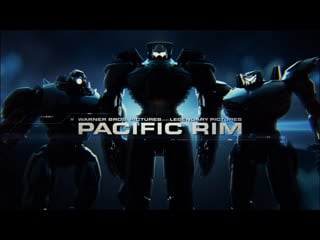 Pacific rim (main on end titles)