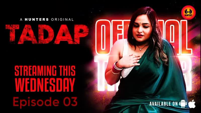 Tadap s01e03 2023 hindi hot web series huntersapp watch online 