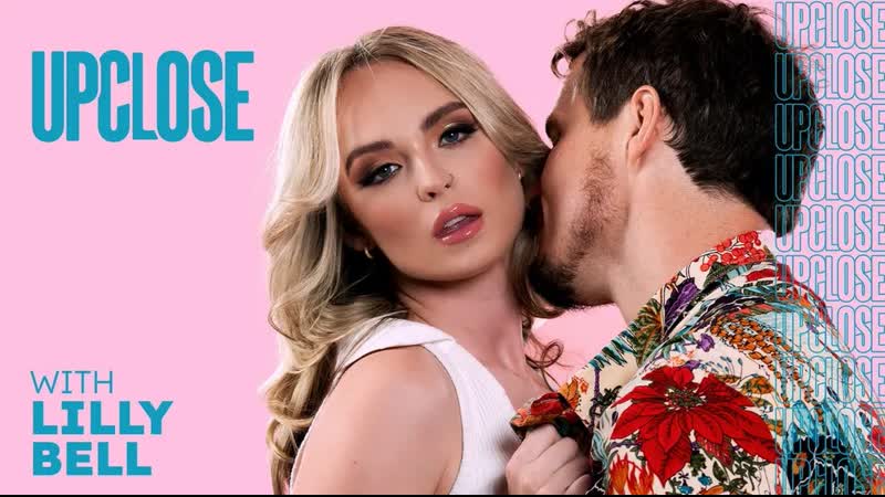 [adulttime] lilly bell up close with lilly bell