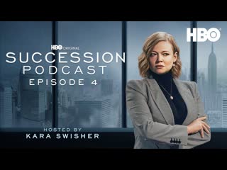 “honeymoon states” with sarah snook and lucy prebble | succession podcast s4 e4 | hbo