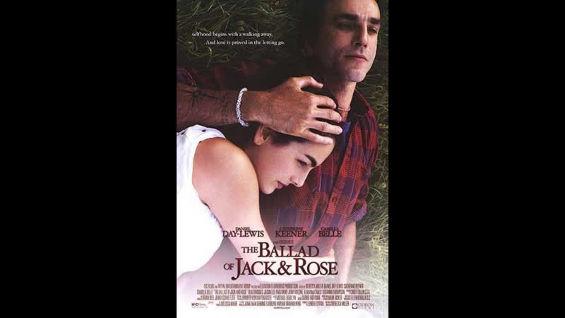 Баллада о джеке и роуз (the ballad of jack and rose) (2005)