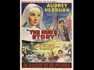 История монахини the nuns story (1959) фред циннеман (драма)