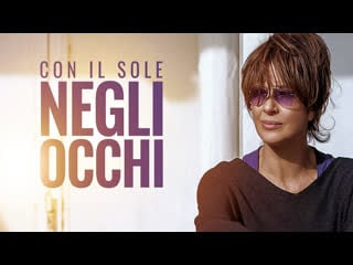 Con il sole negli occhi (2015)