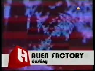 Alien factory destiny (viva housefrau)