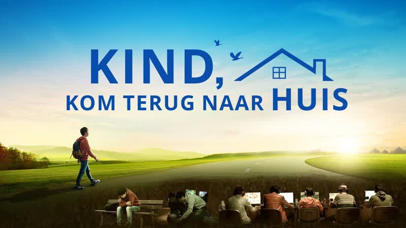 Christelijke film 2018 | ‘kind, kom terug naar huis’ officiële trailer nl