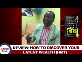 56 sunday adelaja 2017 review on how to discover your latent wealth