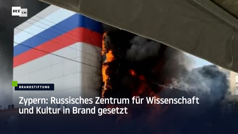 Zypern russisches zentrum für wissenschaft und kultur in brand gesetzt