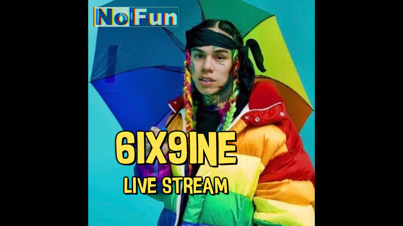 Tekashi69 | 6ix9ine | live stream | [rus]