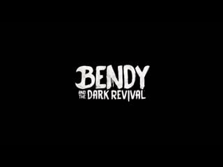 Bendy and the dark revival