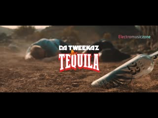 Da tweekaz tequila #emz #elmuzo