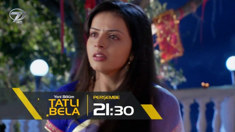 Tatlı bela fragmanı 23 mart perşembe kanal 7'de