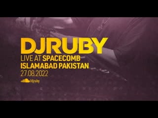 Трансляция i hd [ 19 12 2o22 ] * dj ruby live in islamabad, pakistan at spacecomb #2022