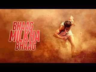 Bhaag milkha bhaag (2013)