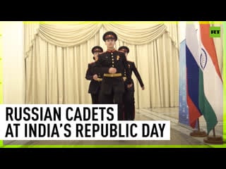 Russian cadet corps takes part in india republic day celebrations