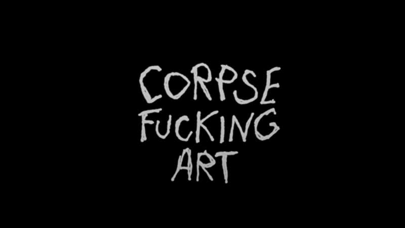 Corpse fucking art (1987) dir jörg buttgereit