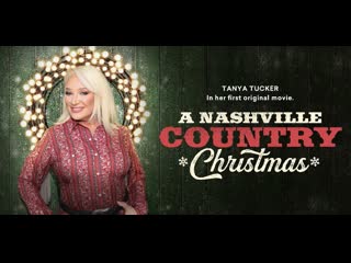 Рождество в стиле кантри (2022) a nashville country christmas