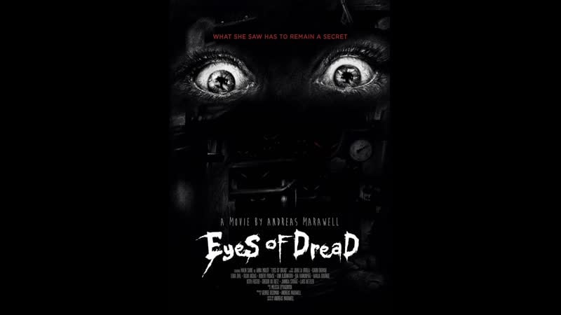 Глаза ужаса (2023) eyes of dread