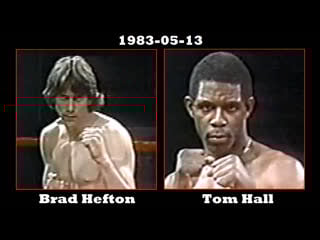 Brad hefton vs tom hall 3 [1983 05 13]