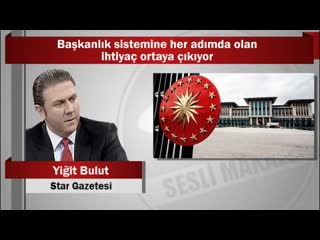 03 yiğit bulut başkanlık sistemine her adımda olan ihtiyaç ortaya