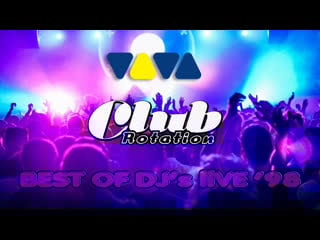 Mhtv club rotation (best of djs live '98)