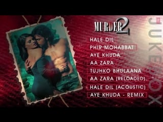 Porn 2 full songs jukebox (audio) hale dil, phir mohabbat, aye khuda t series