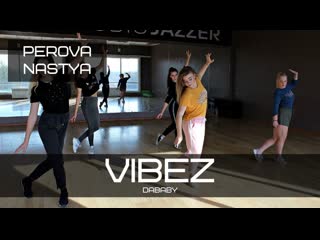 Dababy vibez | choreo nastya perova