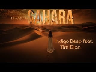 Indigo deep feat tim dian sahara (dimaksvideo)