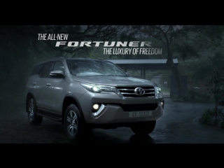 The all new fortuner the luxury of freedom