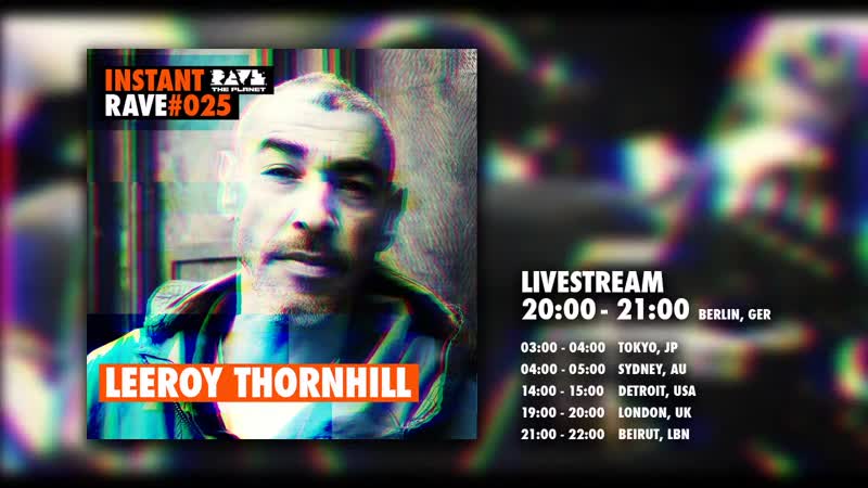 Leeroy thornhill live @ instant rave #25 (11/09/2020)