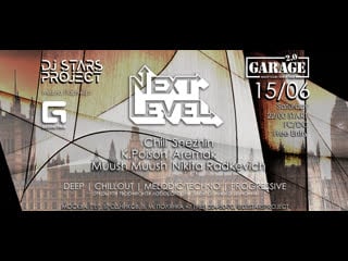 Live dj stars project #nextlevel party 15/06/2019