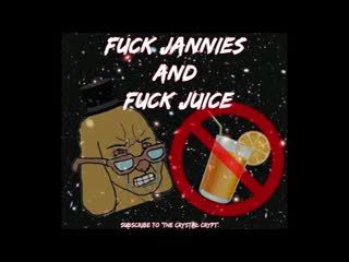 Fuck jannies and fuck juice 360p