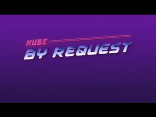 Muse | by request show (la cigale, paris 24/02/2018)