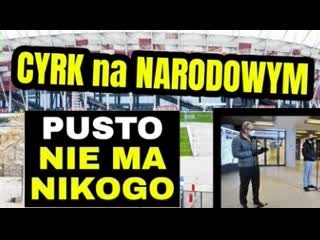 Cyrk na narodowym puste sale, nie ma nikogo ducha nie znajdziesz płacimy miliony zł analiza