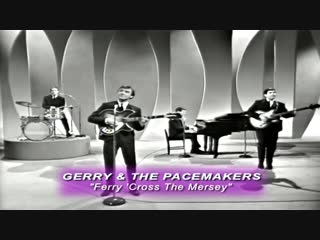 Gerry & the pacemakers ferry cross the mersey (stereo) 1965 hd "new"