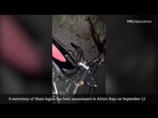 The ypg killed a turkish backed jihadist of faylaq al sham in rajo district of afrin