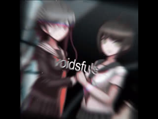 Danganronpa ; toko fukawa x komaru naegi edit