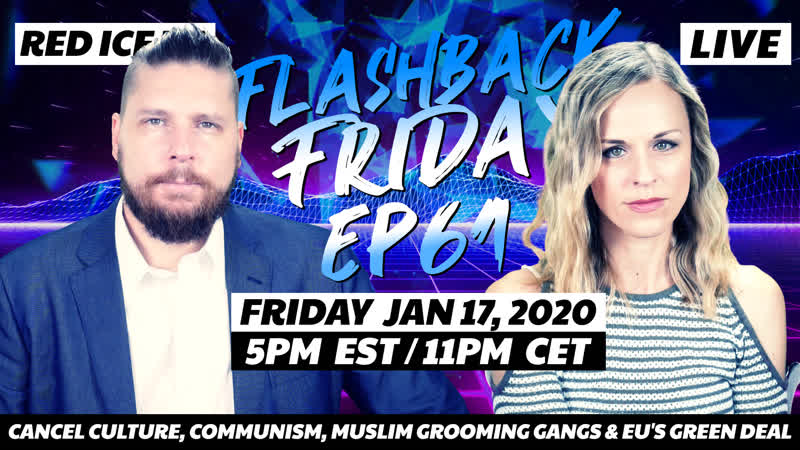 Cancel culture, communism, muslim grooming gangs &amp; eu's green deal ff ep61