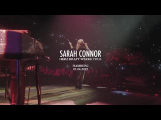 Sarah connor / herz kraft werke tour 2022 #10 (hamburg, )