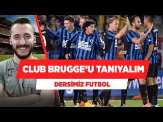 Club brugge galatasaray şampiyonlar ligi maç önü rakibimizi tanıyalım dersimiz futbol