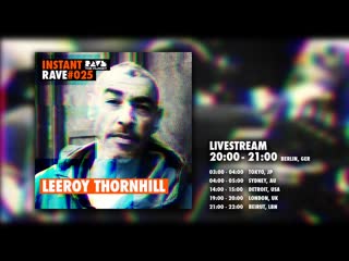 Leeroy thornhill live @ instant rave #25 (11/09/2020)