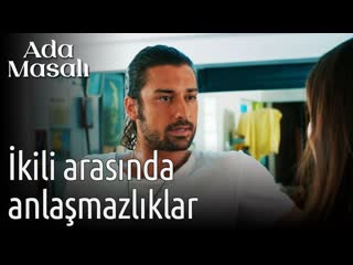 Ada masalı 8 bölüm i̇kili arasında anlaşmazlıklar