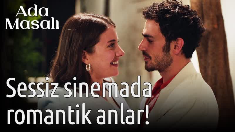 Ada masalı 17 bölüm sessiz sinemada romantik anlar
